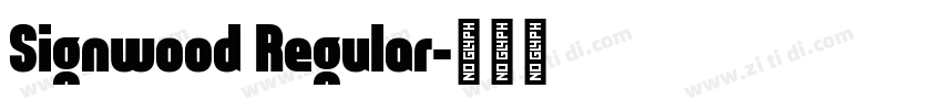 Signwood Regular字体转换